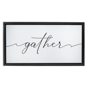 Gather Sign | Framed Stretched Canvas Wall Decor (FRAMED)