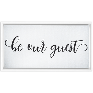 Be Our Guest Sign | Framed Stretched Canvas Wall Art