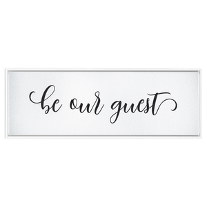 Be Our Guest Sign | Framed Stretched Canvas Wall Art