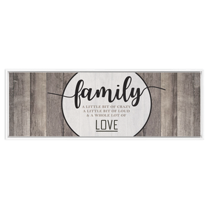 Family Crazy Loud Love | Rustic Wall Decor | Framed Stretched Canvas