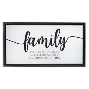 Family Crazy Loud Love | Family Wall Decor | Framed Stretched Canvas (FRAMED)