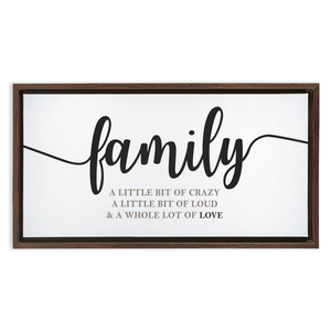 Family Crazy Loud Love | Family Wall Decor | Framed Stretched Canvas (FRAMED)