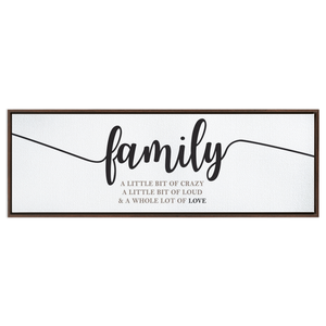 Family Crazy Loud Love | Family Wall Decor | Framed Stretched Canvas (FRAMED)