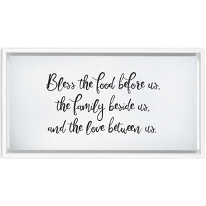 Bless the Food Before Us, Family Beside Us, and the Love Between Us - Traditional Stretched Canvas (FRAMED)